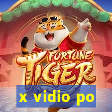 x vidio po